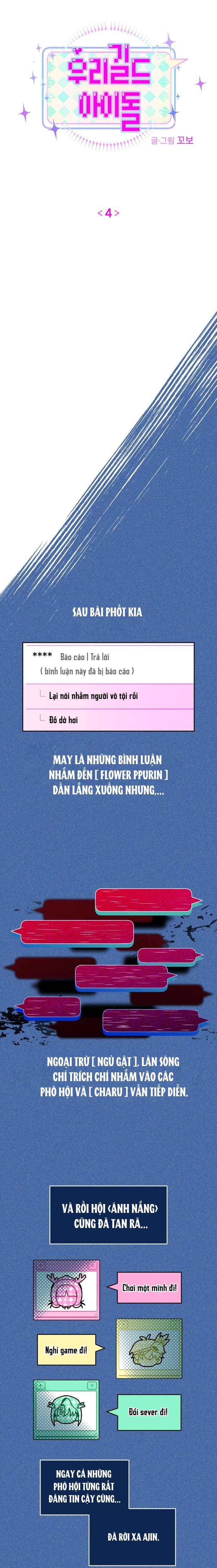 Thần Tượng Của Hội Chúng Tôi Chap 4 - Next Chap 5