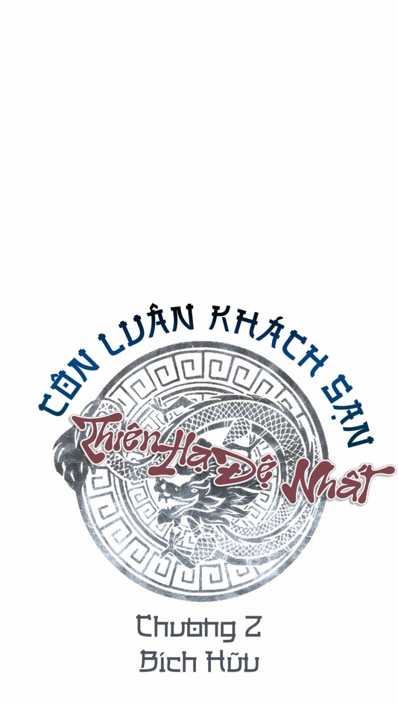 Thiên Hạ Đệ Nhất Côn Luân Khách Sạn Chap 2 - Next Chap 3
