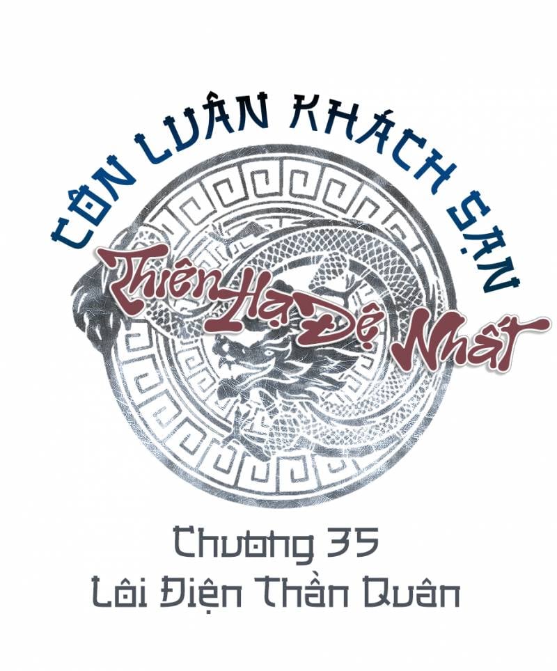 Thiên Hạ Đệ Nhất Côn Luân Khách Sạn Chap 35 - Next Chap 36