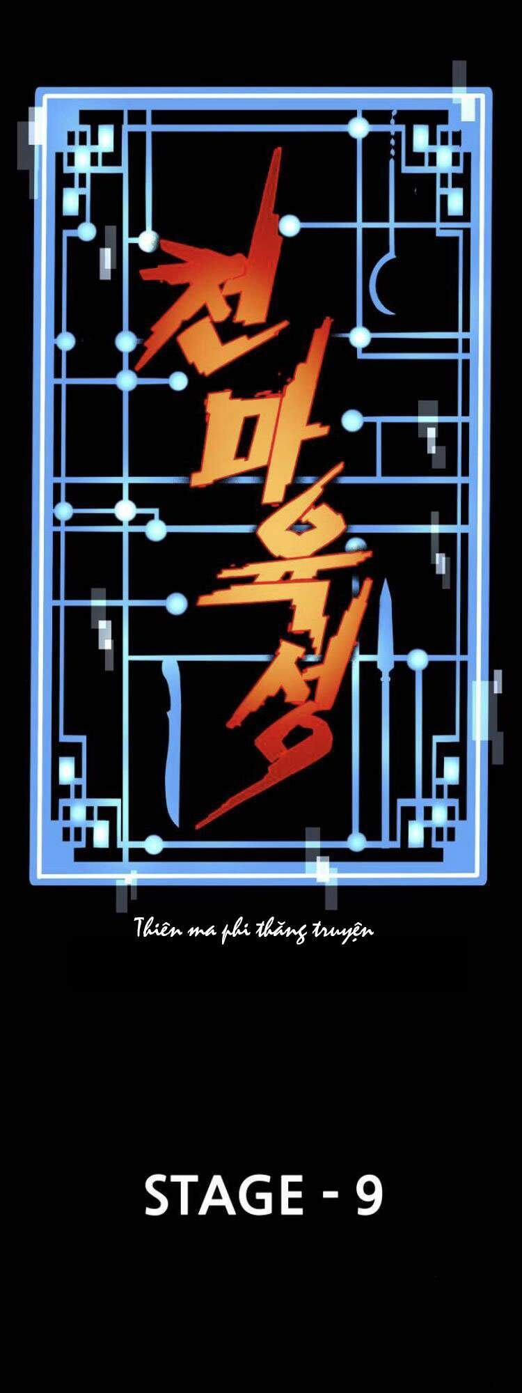 Thiên Ma Phi Thăng Truyện Chap 9 - Next Chap 10