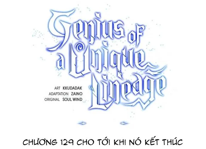 Thiên Tài Của Dòng Dõi Độc Nhất Vô Nhị Chap 129 - Next Chap 130