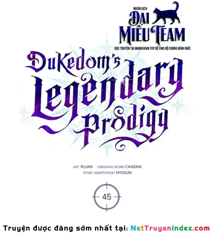 Thiên Tài Huyền Thoại Nhà Công Tước Chap 45 - Next Chap 46