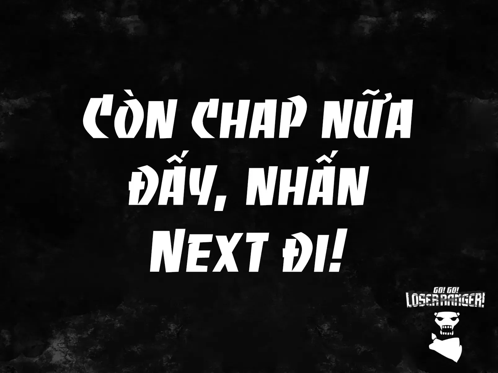 Tiến Lên! Chiến Đội Thất Sủng! Chap 118 - Next Chap 119