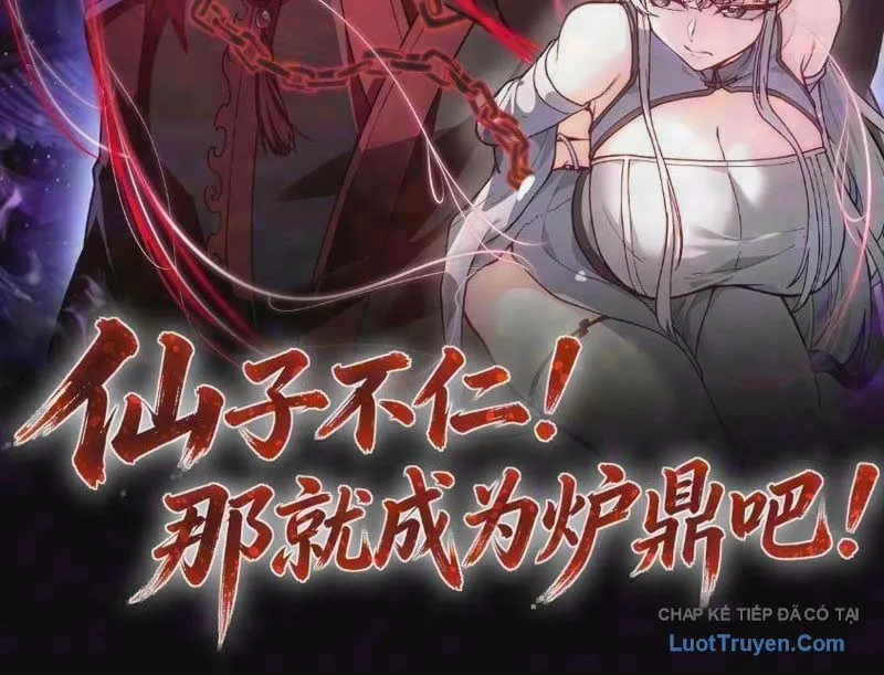 Tiên Tử Bất Nhân, Vậy Biến Thành Lô Đỉnh Đi! Chap 8 - Next Chap 9