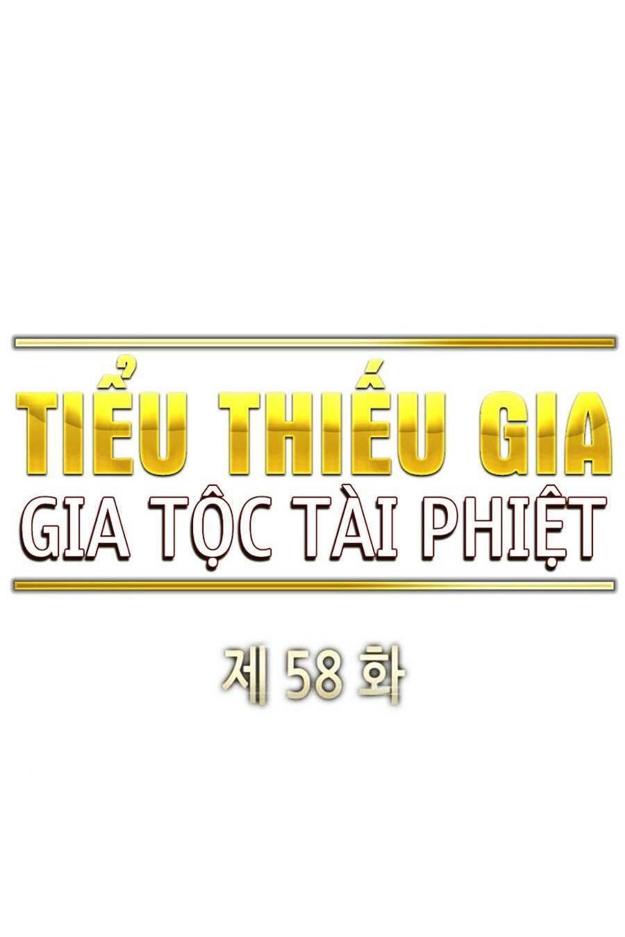 Tiểu Thiếu Gia Gia Tộc Tài Phiệt Chap 58 - Next Chap 59