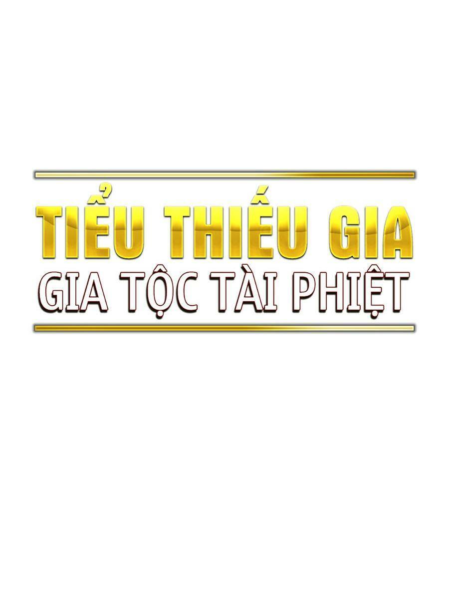 Tiểu Thiếu Gia Gia Tộc Tài Phiệt Chap 74 - Next Chap 75