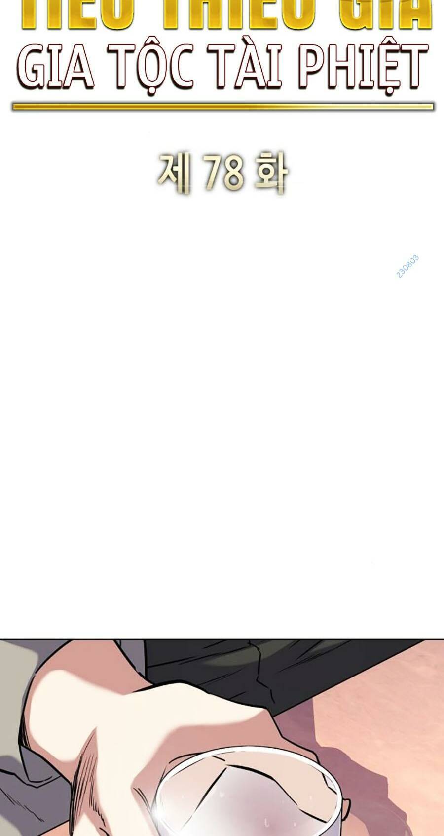 Tiểu Thiếu Gia Gia Tộc Tài Phiệt Chap 78 - Next Chap 79