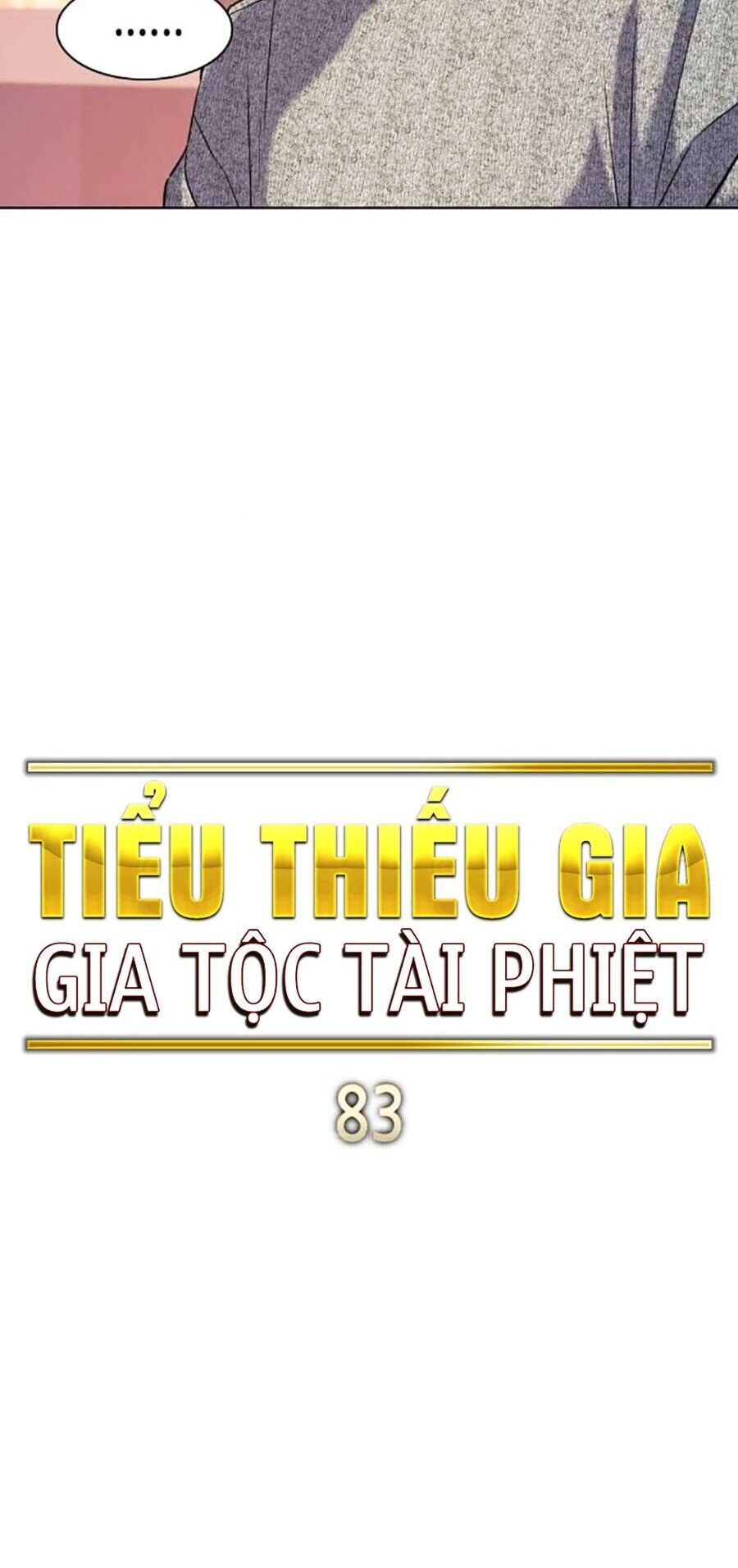 Tiểu Thiếu Gia Gia Tộc Tài Phiệt Chap 83 - Next Chap 84