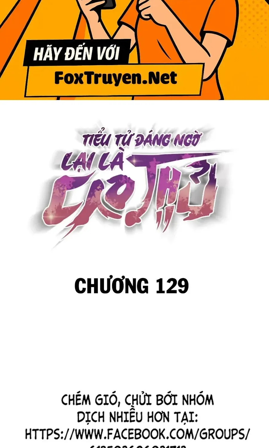 Tiểu Tử Đáng Ngờ Lại Là Cao Thủ Chap 129 - Next Chap 130