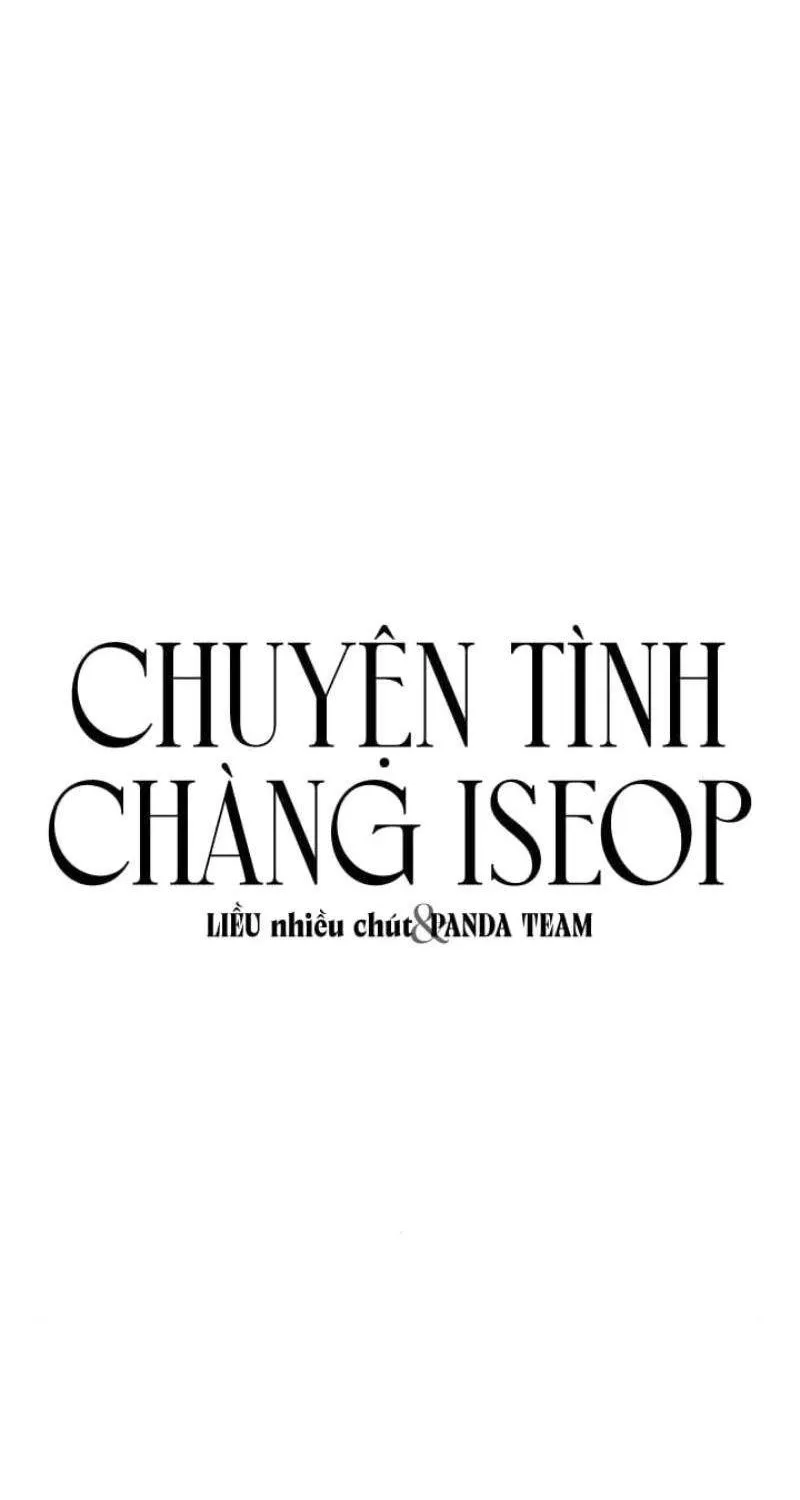 TÌNH YÊU CỦA ISEOP Chap 86 - Next Chap 87