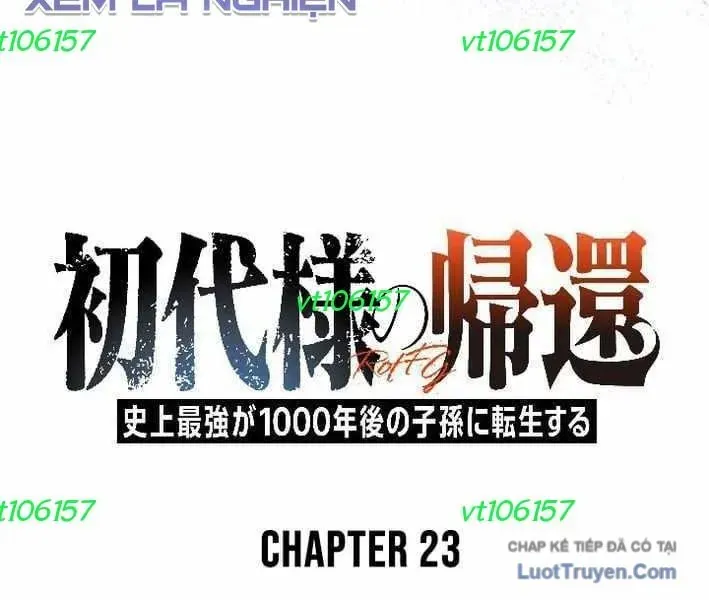 Tổ Sư Hồi Quy: Tái Sinh Thành Hậu Duệ Sau Nghìn Năm Chap 23 - Next Chap 24