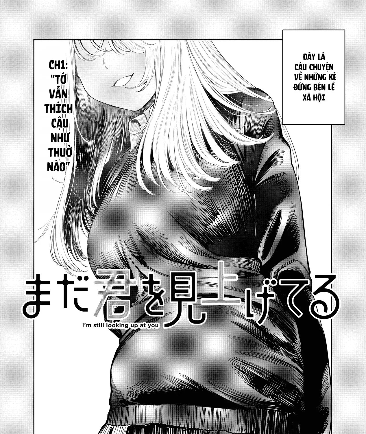 Tớ Vẫn Đang Dõi Theo Cậu Chap 1 - Next Chap 2