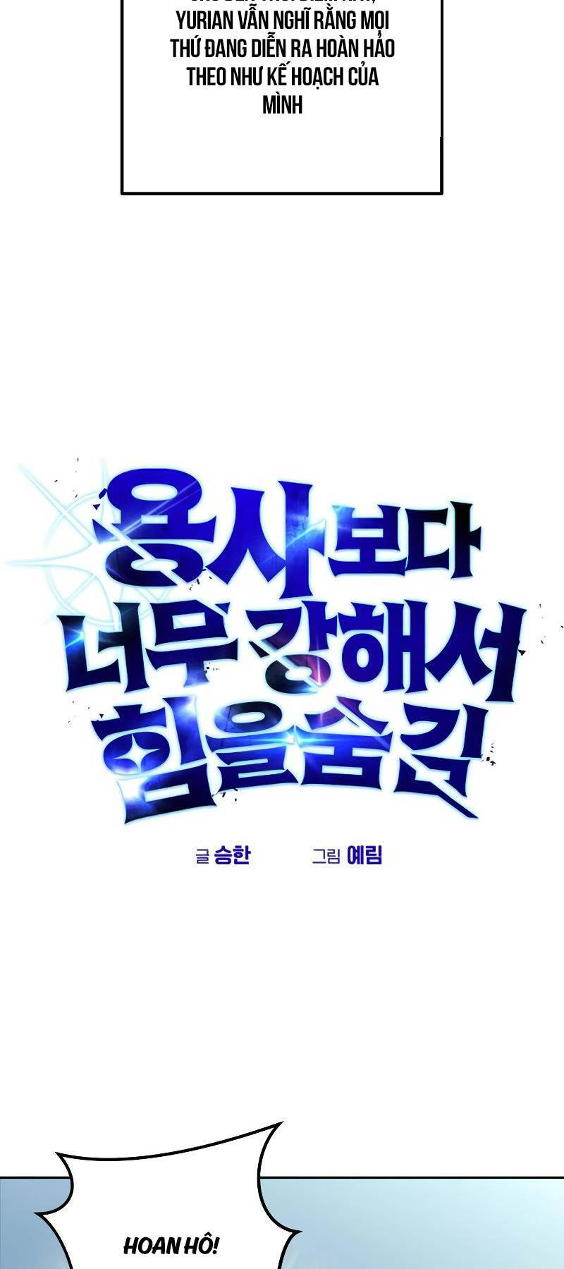 Tôi Mạnh Hơn Anh Hùng Chap 43 - Next Chap 44