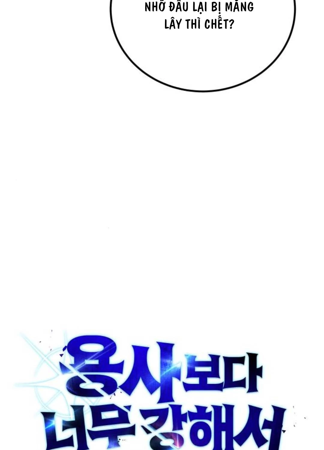 Tôi Mạnh Hơn Anh Hùng Chap 55 - Next Chap 56