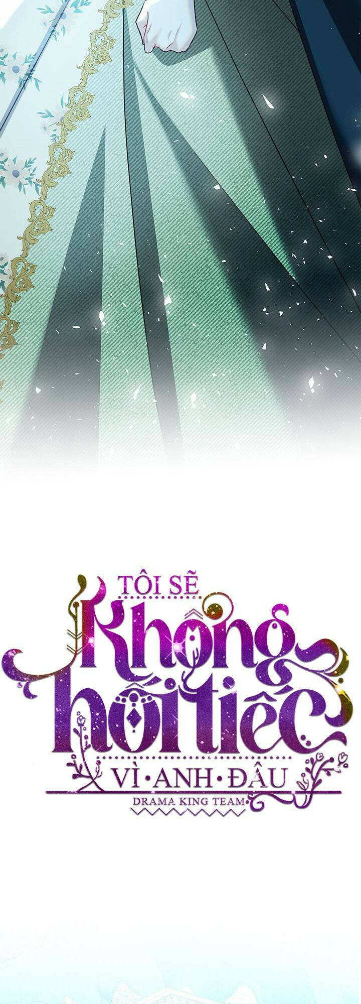 Tôi Sẽ Không Hối Tiếc Vì Anh Đâu Chap 57 - Next Chap 58