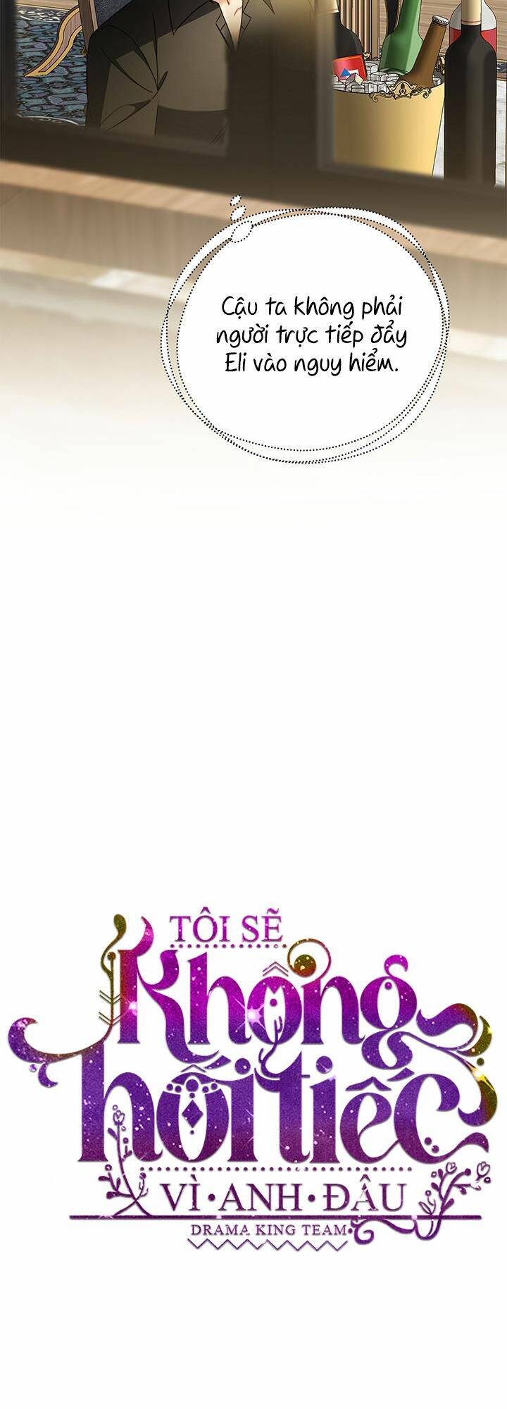 Tôi Sẽ Không Hối Tiếc Vì Anh Đâu Chap 62 - Next Chap 63