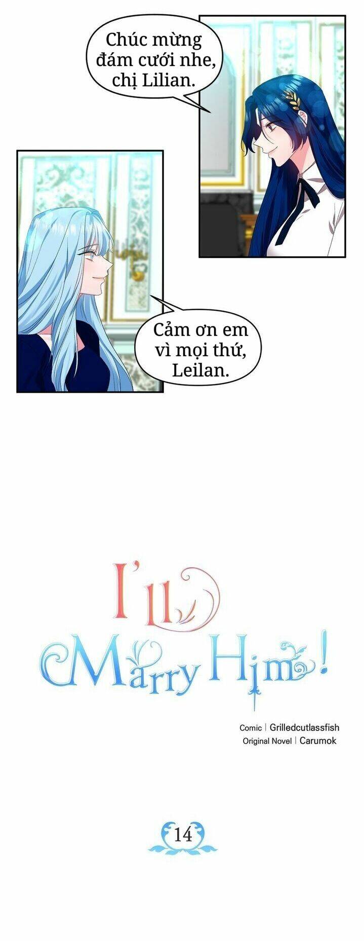 Tôi Sẽ Thực Hiện Cuộc Hôn Nhân Này Chap 14 - Next Chap 15