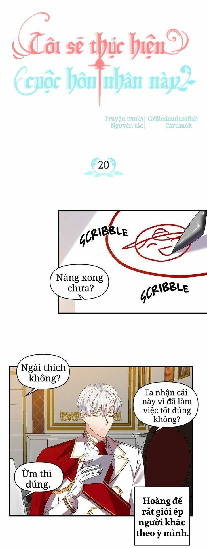 Tôi Sẽ Thực Hiện Cuộc Hôn Nhân Này Chap 20 - Next Chap 21