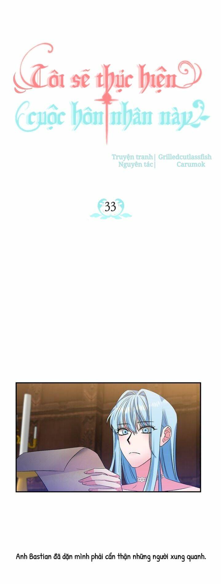 Tôi Sẽ Thực Hiện Cuộc Hôn Nhân Này Chap 33 - Next Chap 34