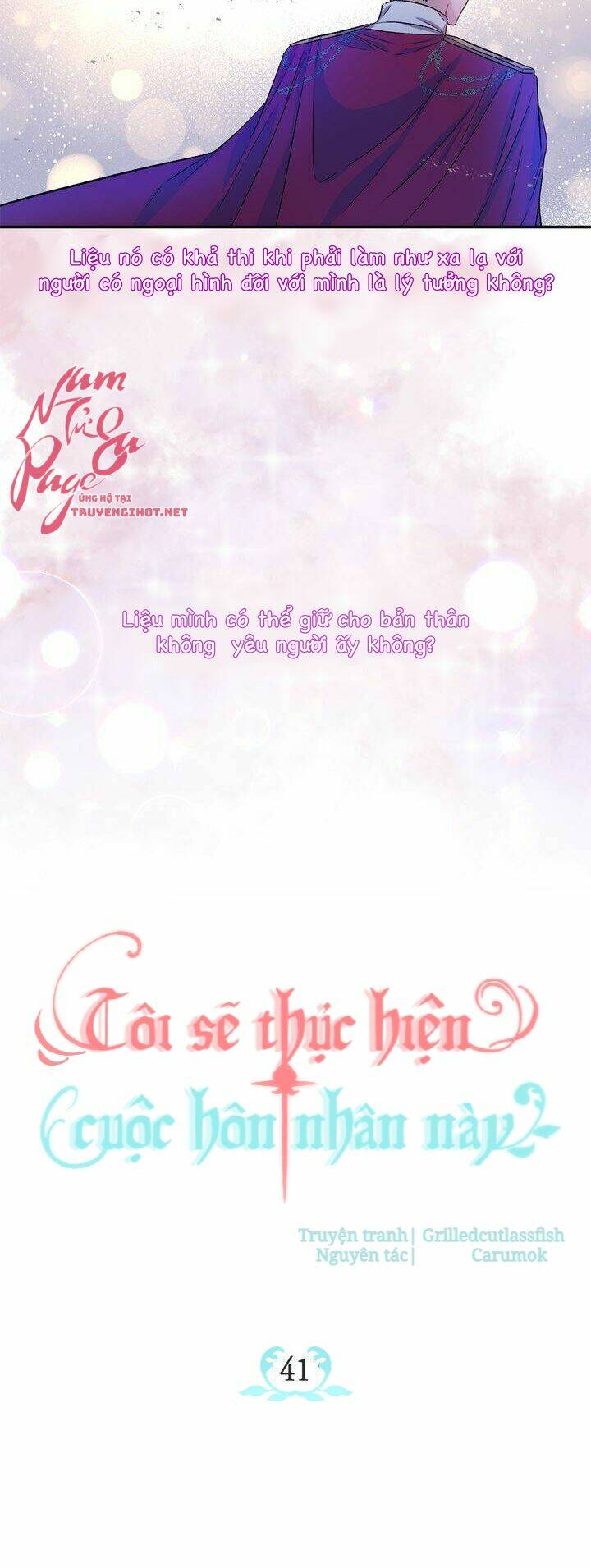 Tôi Sẽ Thực Hiện Cuộc Hôn Nhân Này Chap 41 - Next Chap 42