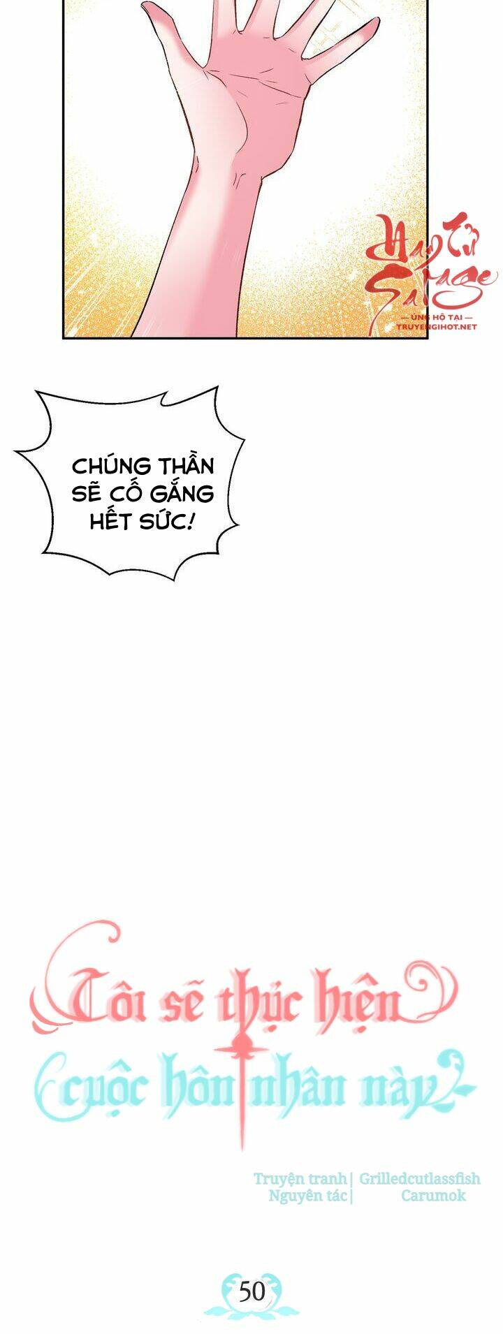 Tôi Sẽ Thực Hiện Cuộc Hôn Nhân Này Chap 50 - Next Chap 51