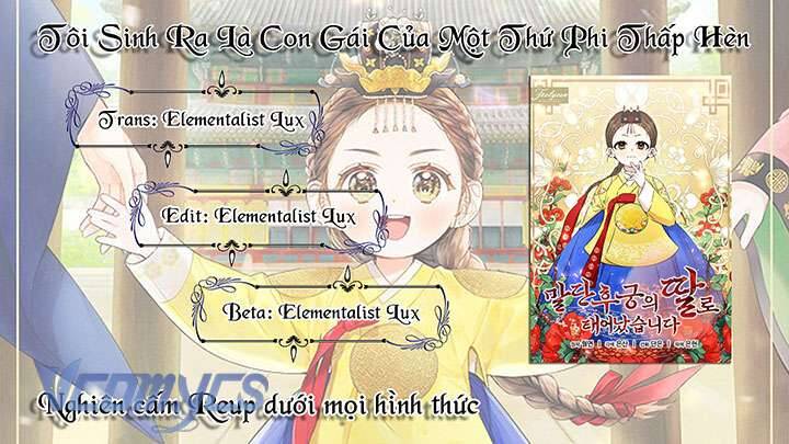 Tôi Sinh Ra Là Con Gái Của Một Thứ Phi Thấp Hèn Chap 2 - Next Chap 3