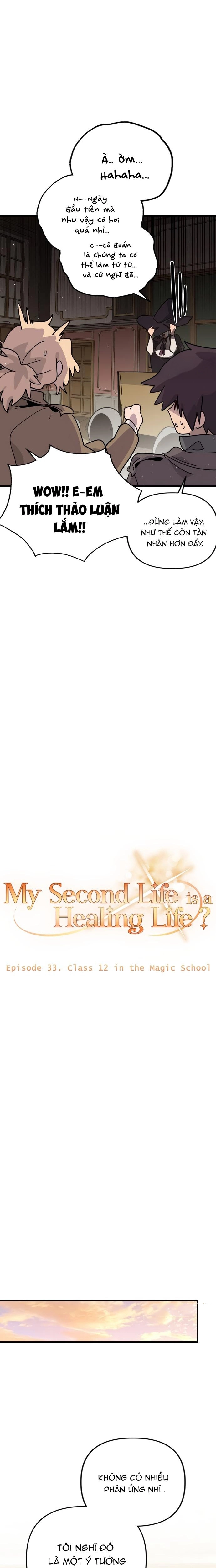 Tôi Sống Cuộc Đời Chữa Lành Ở Kiếp Thứ Hai Chap 33 - Next Chap 34