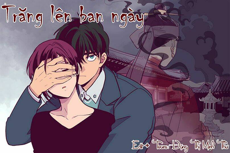 Trăng Lên Ban Ngày Chap 102 - Next Chap 103