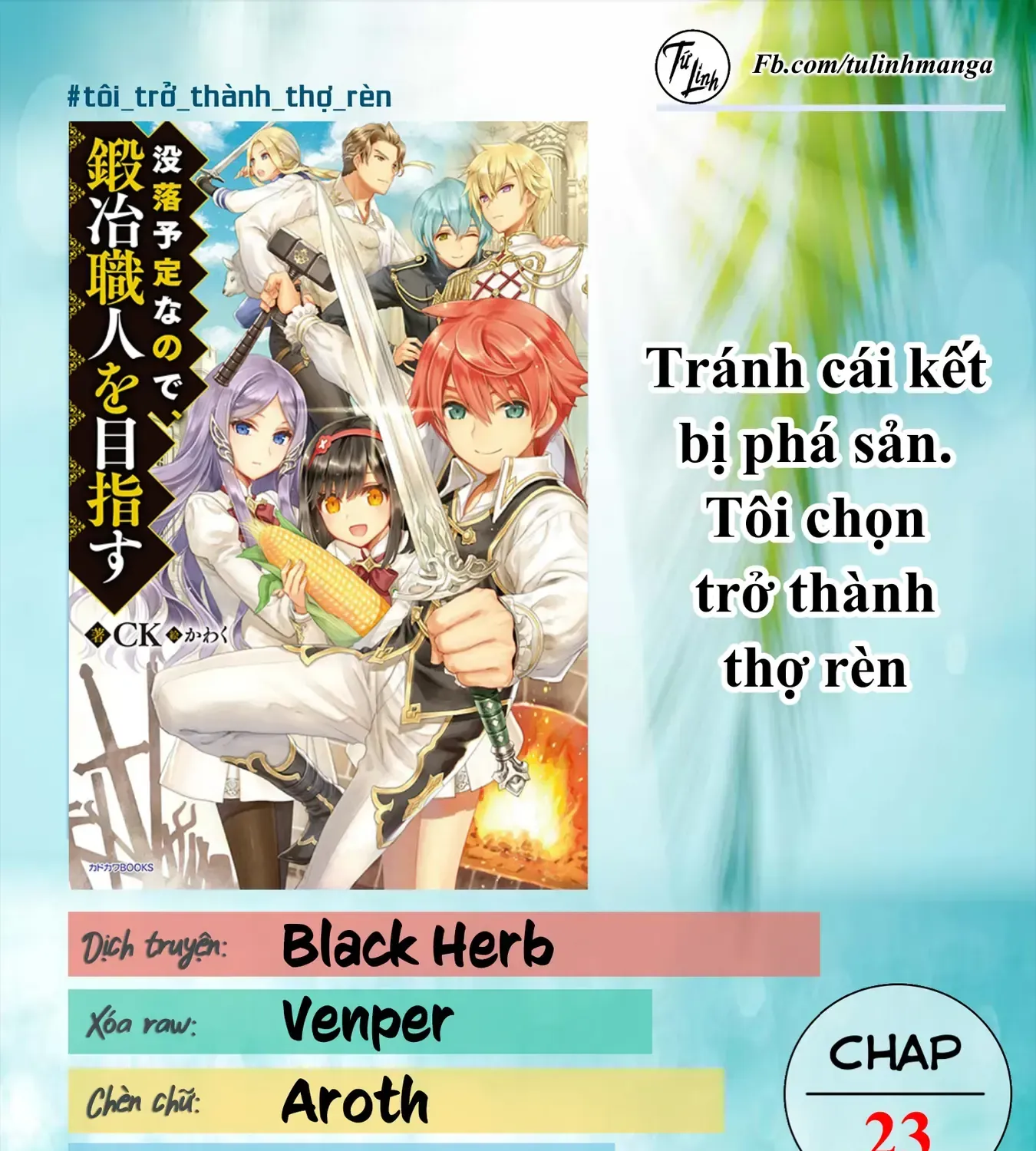 Tránh Cái Kết Bị Phá Sản, Tôi Chọn Trở Thành Thợ Rèn Chap 23 - Next Chap 24