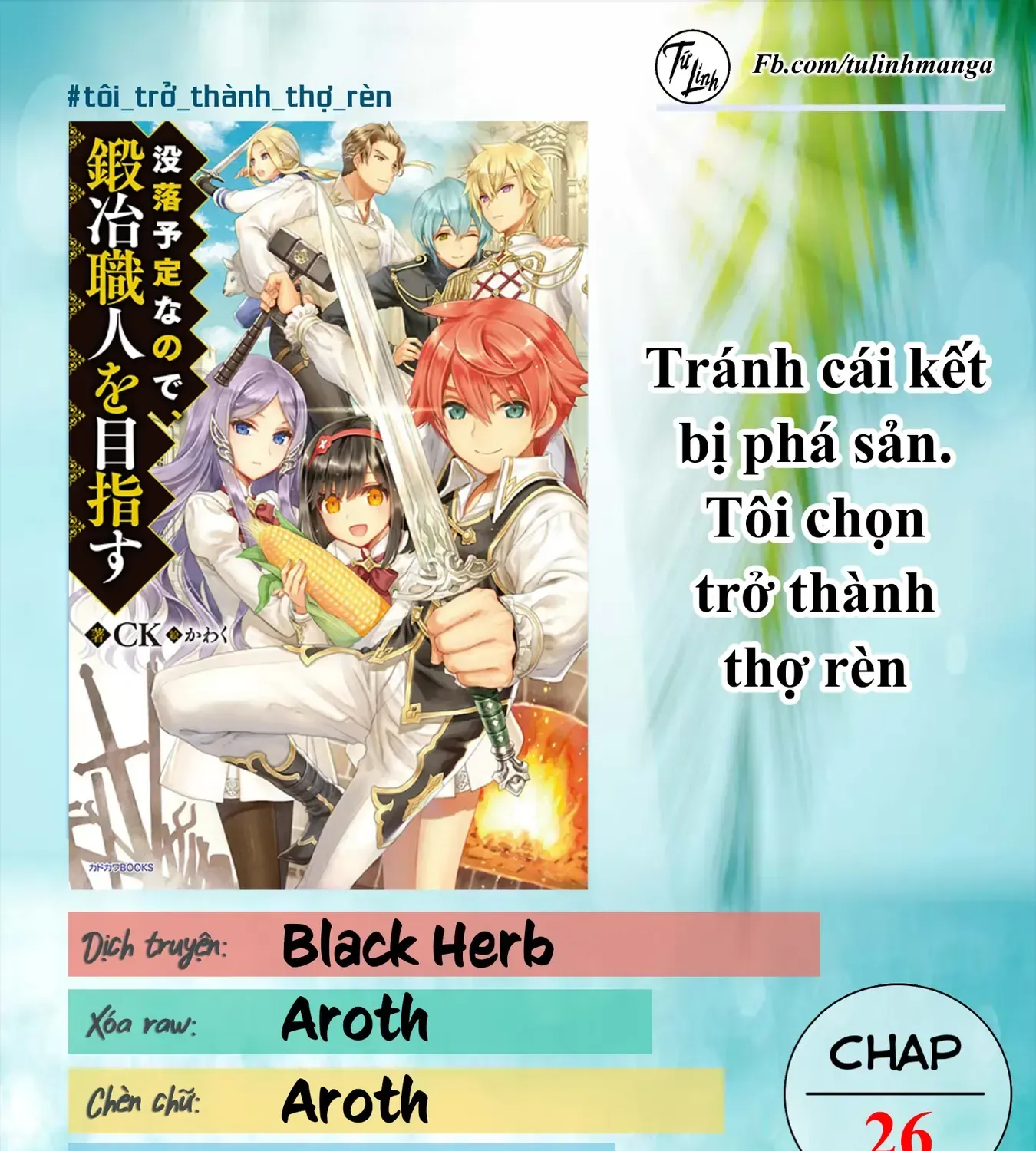 Tránh Cái Kết Bị Phá Sản, Tôi Chọn Trở Thành Thợ Rèn Chap 26 - Next Chap 27