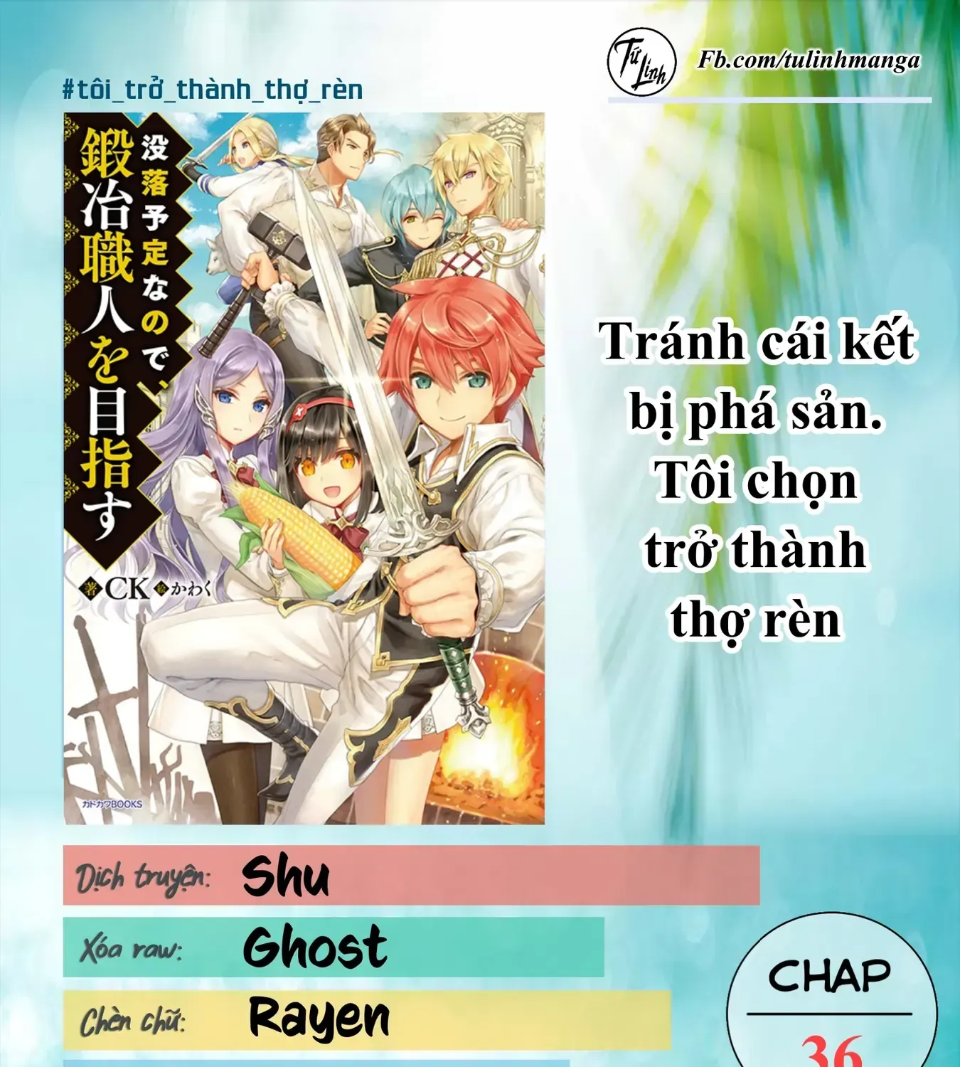 Tránh Cái Kết Bị Phá Sản, Tôi Chọn Trở Thành Thợ Rèn Chap 36 - Next Chap 37