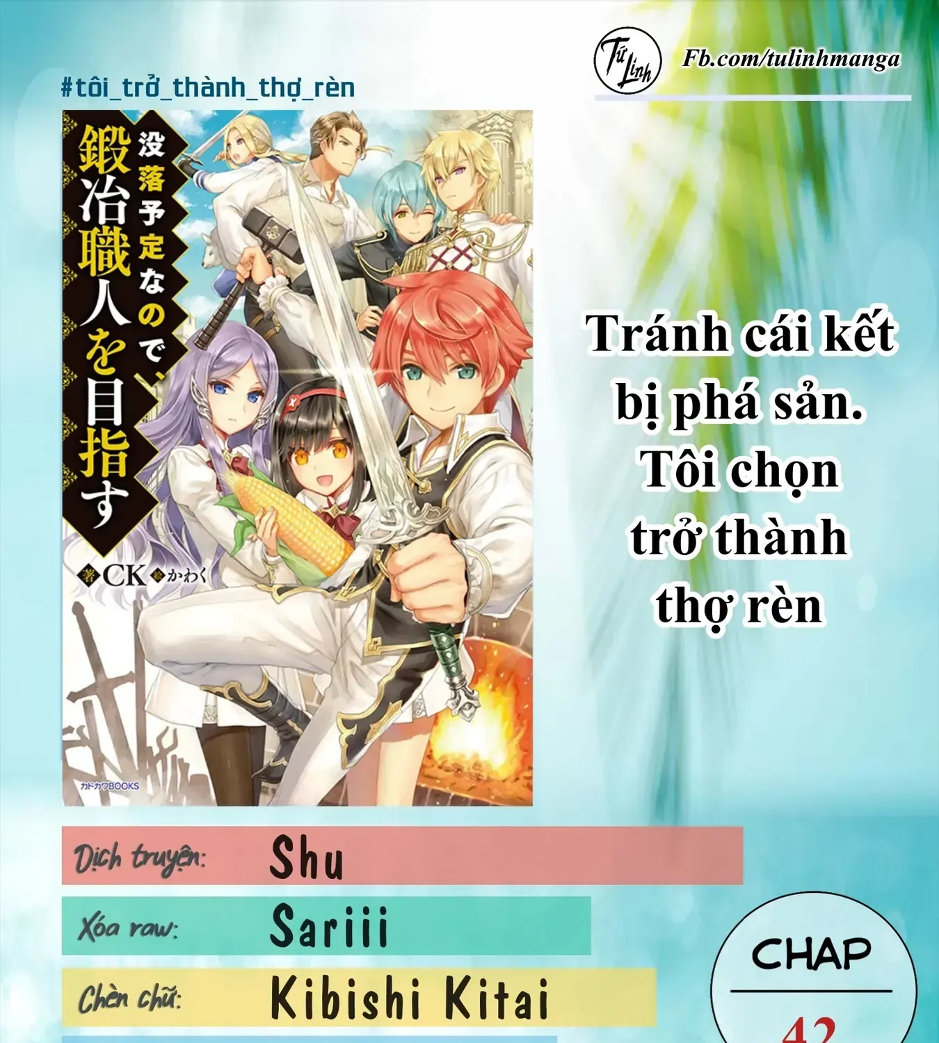 Tránh Cái Kết Bị Phá Sản, Tôi Chọn Trở Thành Thợ Rèn Chap 42 - Next Chap 43