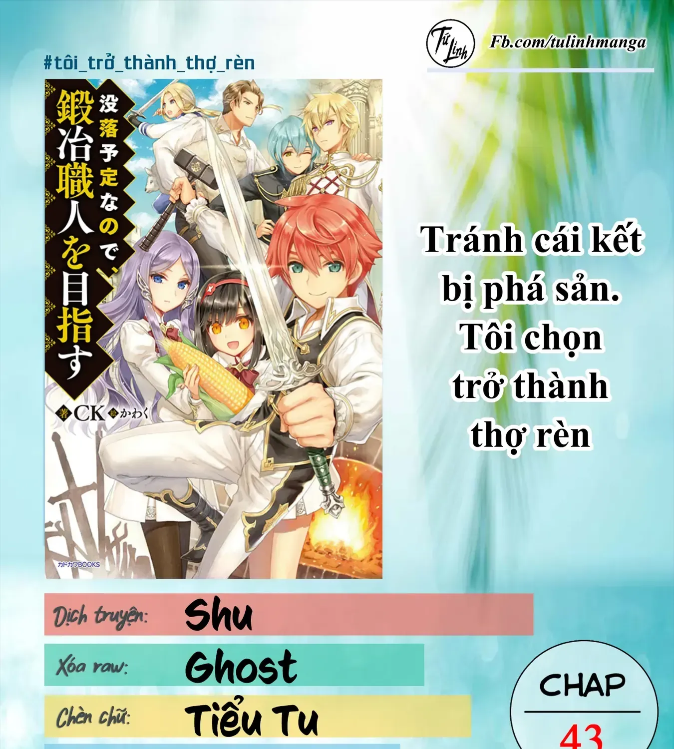 Tránh Cái Kết Bị Phá Sản, Tôi Chọn Trở Thành Thợ Rèn Chap 43 - Next Chap 44