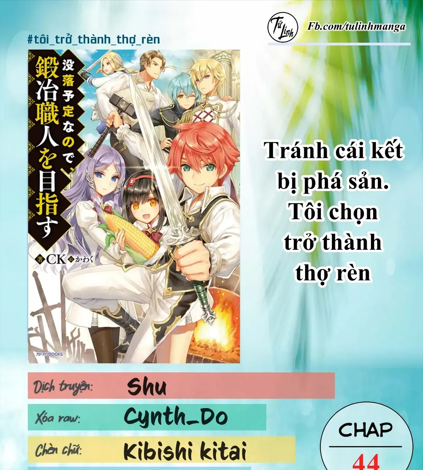 Tránh Cái Kết Bị Phá Sản, Tôi Chọn Trở Thành Thợ Rèn Chap 44 - Next Chap 45