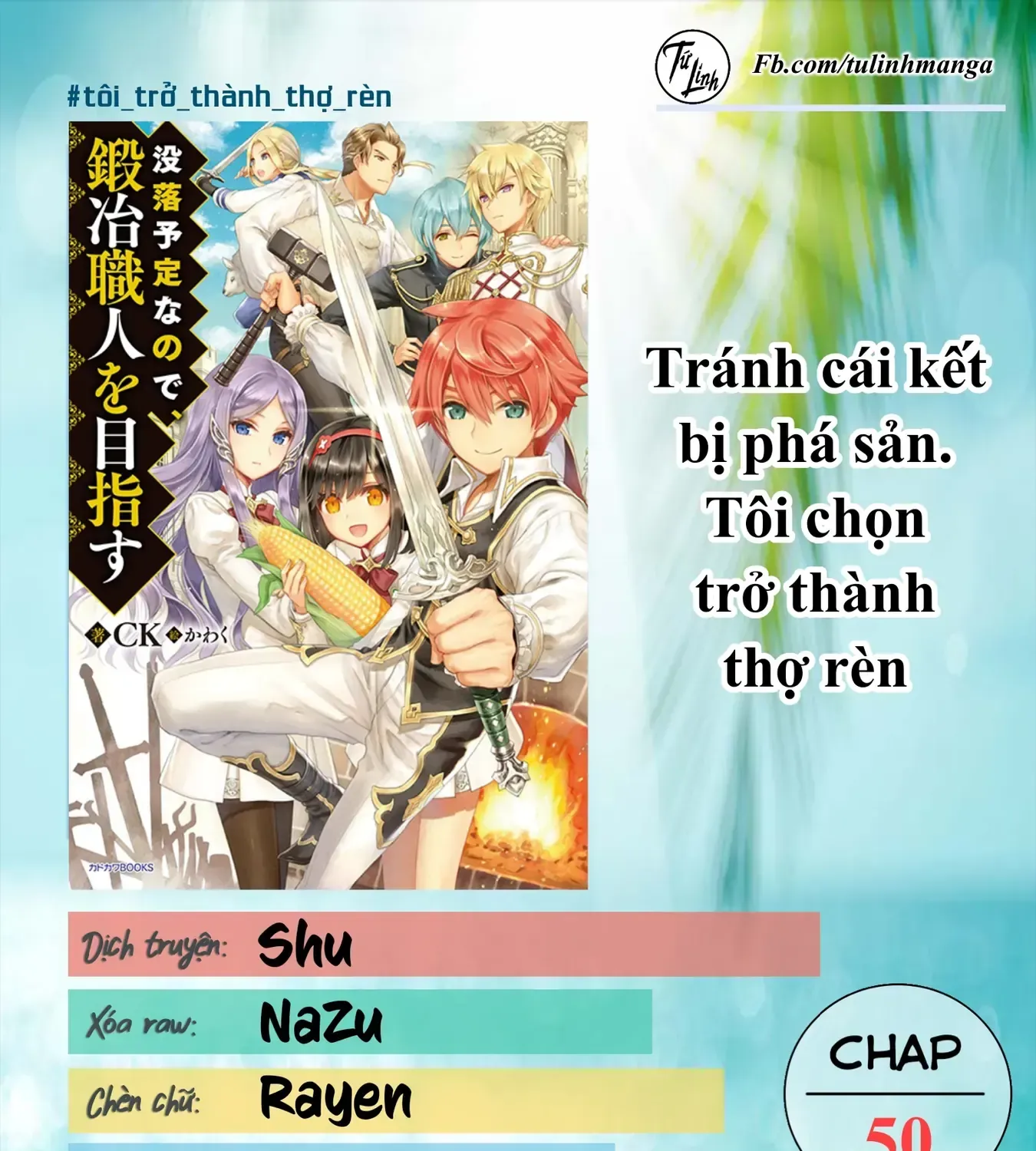 Tránh Cái Kết Bị Phá Sản, Tôi Chọn Trở Thành Thợ Rèn Chap 50 - Next Chap 51