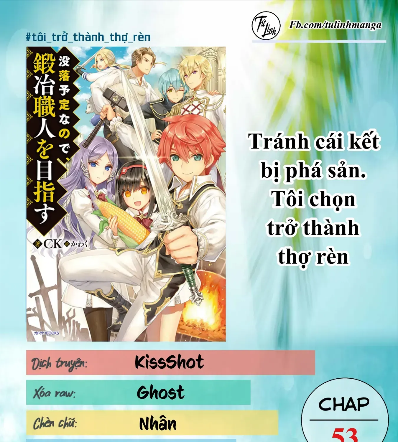 Tránh Cái Kết Bị Phá Sản, Tôi Chọn Trở Thành Thợ Rèn Chap 53 - Next Chap 54