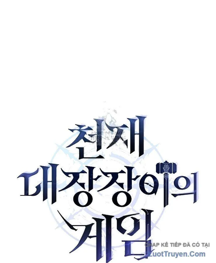 Trò Chơi Của Thợ Rèn Thiên Tài Chap 44 - Next Chap 45