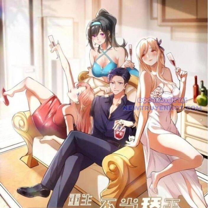 Trọng Sinh Không Làm Chạn Vương, Tôi Một Mình Nạp Game Thăng Cấp Chap 195 - Next Chap 196