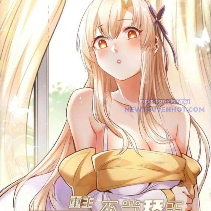 Trọng Sinh Không Làm Chạn Vương, Tôi Một Mình Nạp Game Thăng Cấp Chap 196 - Next Chap 197