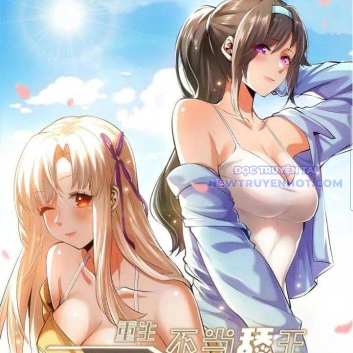 Trọng Sinh Không Làm Chạn Vương, Tôi Một Mình Nạp Game Thăng Cấp Chap 198 - Next Chap 199