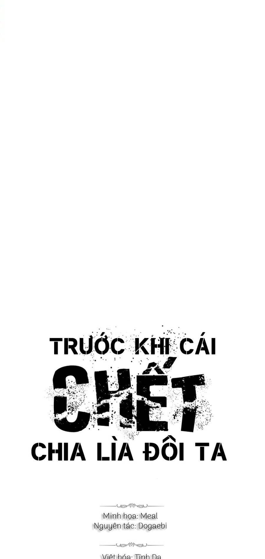 Trước Khi Cái Chết Chia Lìa Đôi Ta Chap 64 - Next Chap 65
