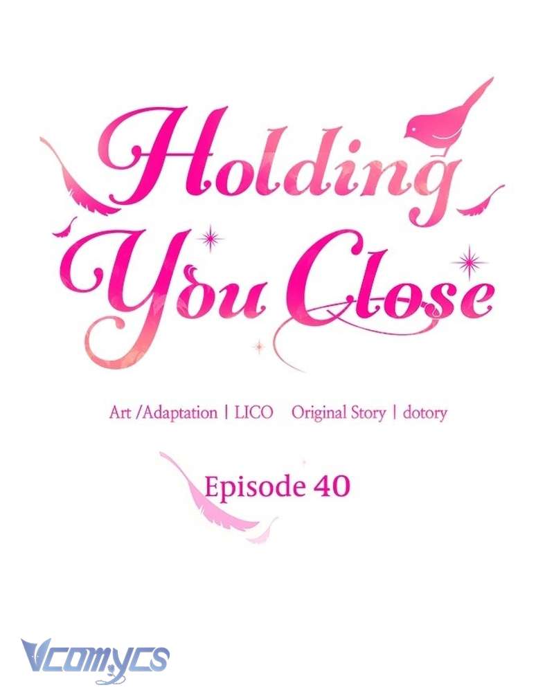 Trước Khi Em Có Ý Định Chạy Trốn Ta Sẽ Ngăn Chặn Nó Chap 40 - Next Chap 41