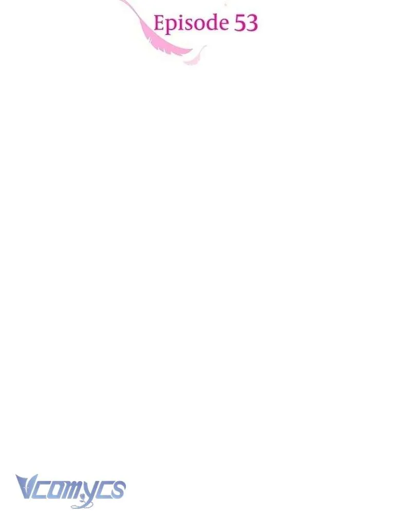 Trước Khi Em Có Ý Định Chạy Trốn Ta Sẽ Ngăn Chặn Nó Chap 53 - Next Chap 54