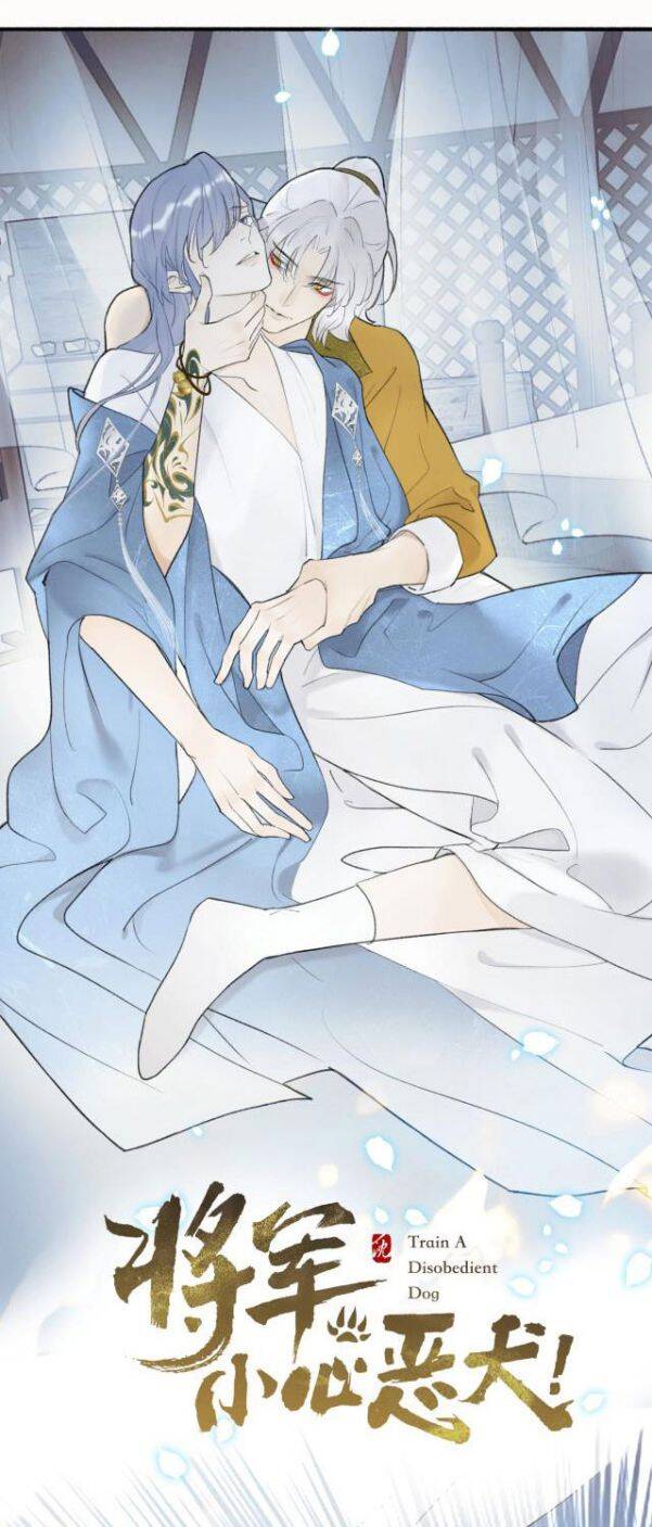 Tướng Quân, Cẩn Thận Chó Dữ Chap 3 - Next Chap 4