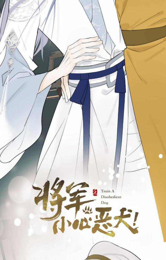 Tướng Quân, Cẩn Thận Chó Dữ Chap 5 - Next Chap 6