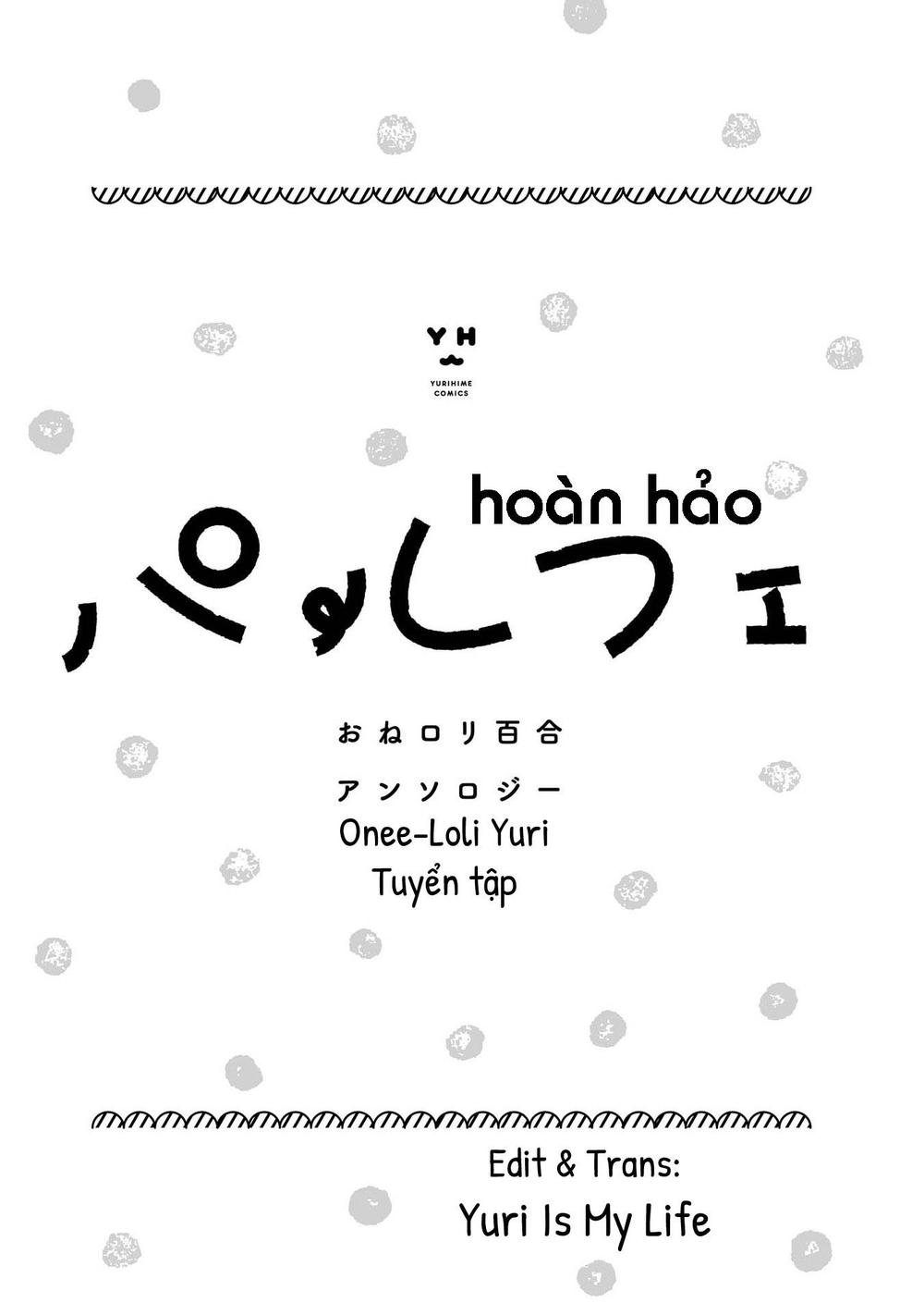 Tuyển Tập Hoàn Hảo: Onee-Loli Yuri Chap 1 - Next Chap 2