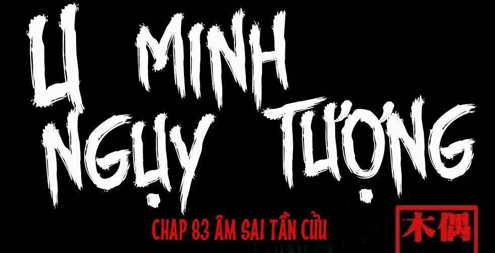 U Minh Ngụy Tượng Chap 83 - Next Chap 84