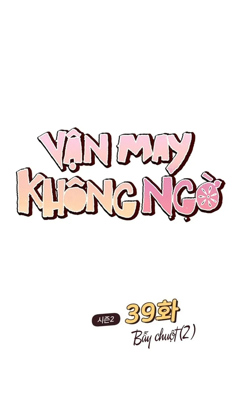 Vận May Không Ngờ Chap 84 - Next Chap 85