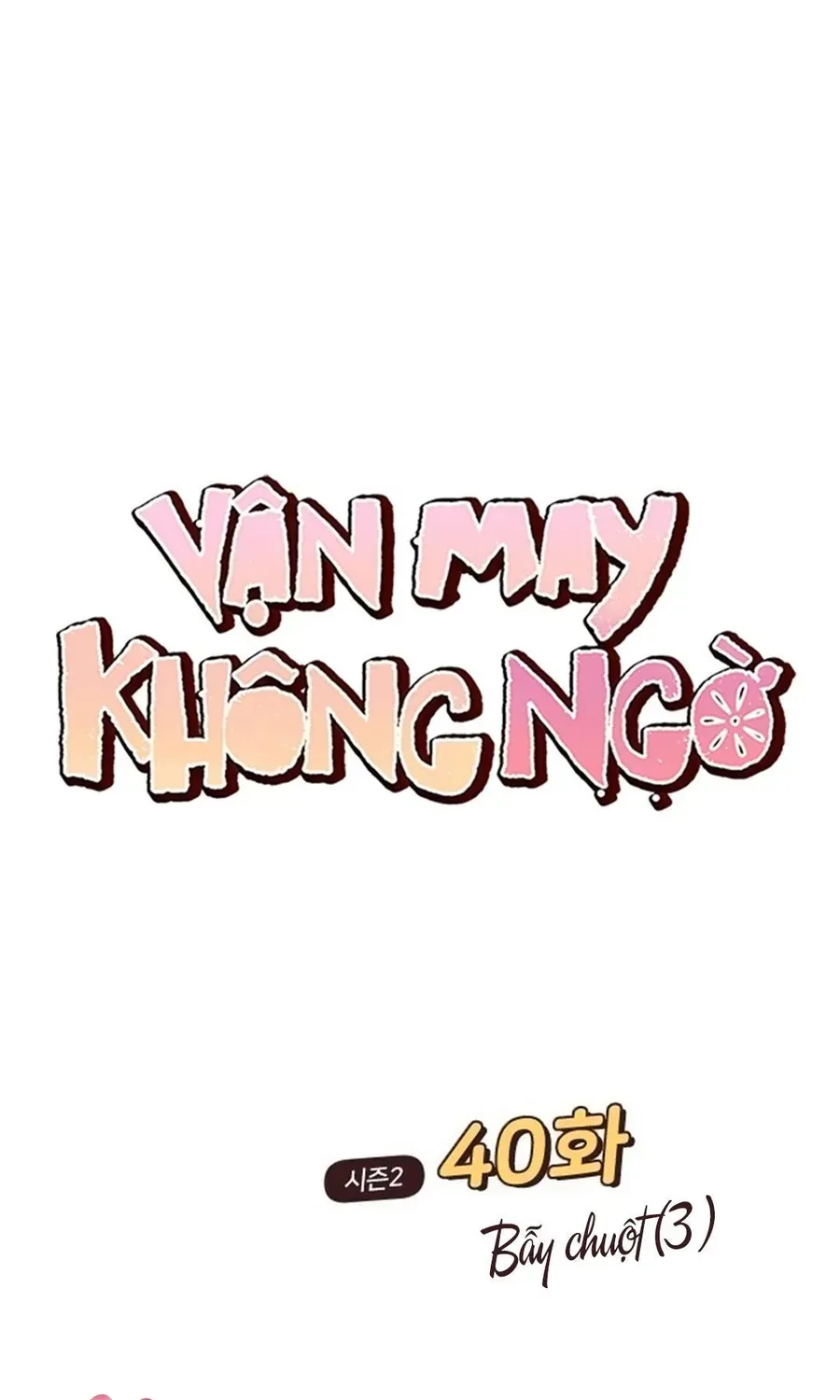 Vận May Không Ngờ Chap 85 - Next Chap 86