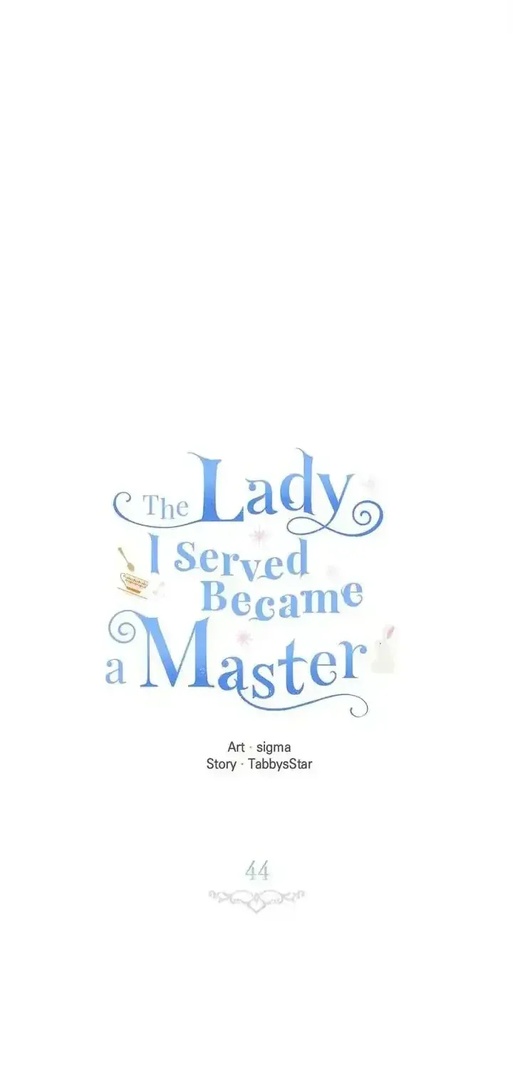 Vị Tiểu Thư Tôi Từng Phục Vụ Đã Trở Thành Thiếu Gia Chap 44 - Next Chap 45